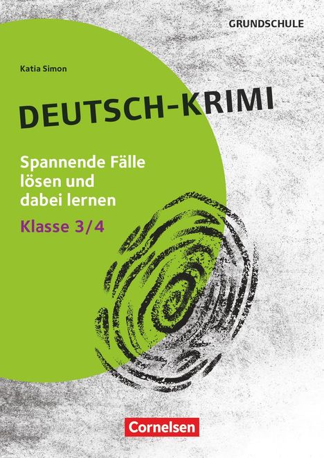 Katia Simon: Lernkrimis für die Grundschule - Deutsch - Klasse 3/4, Buch