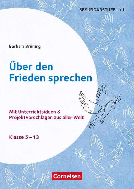 Barbara Brüning: Themenhefte Sekundarstufe - Ethik - Klasse 5-13, Buch