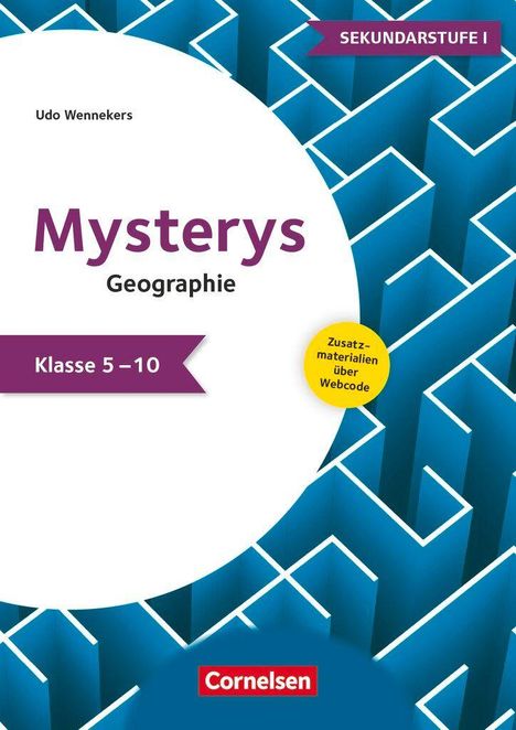 Udo Wennekers: Mysterys für die Sekundarstufe - Geographie - 7.-10. Schuljahr, Buch