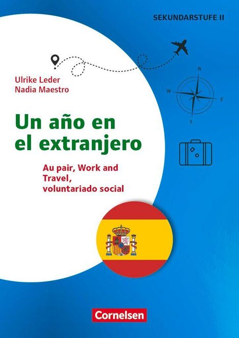 "Un año en el extranjero" steht oben. Spanische Flagge unten. Blau-weiße Gestaltung mit Flugzeug- und Kompass-Illustration.