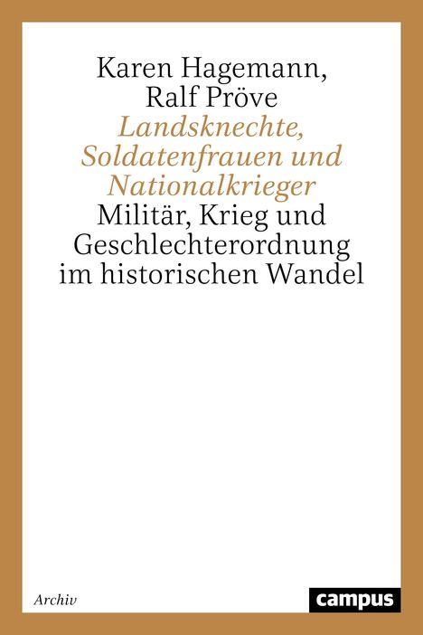 Karen Hagemann: Landsknechte, Soldatenfrauen und Nationalkrieger, Buch
