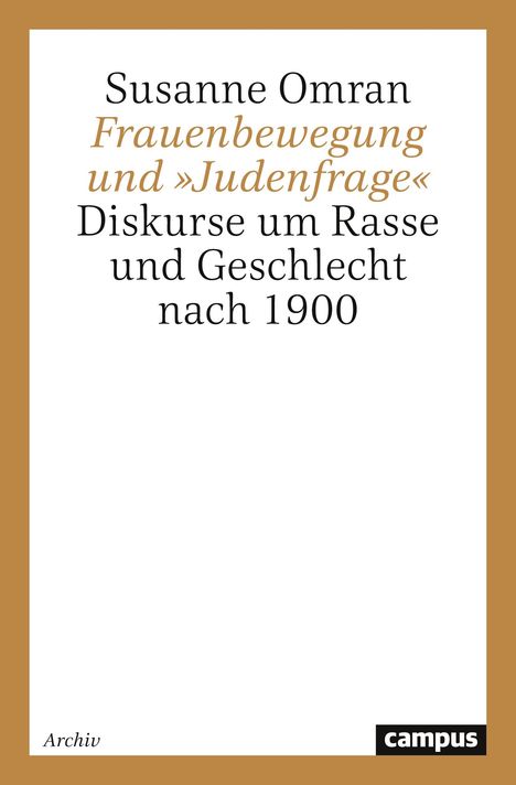 Susanne Omran: Frauenbewegung und »Judenfrage«, Buch