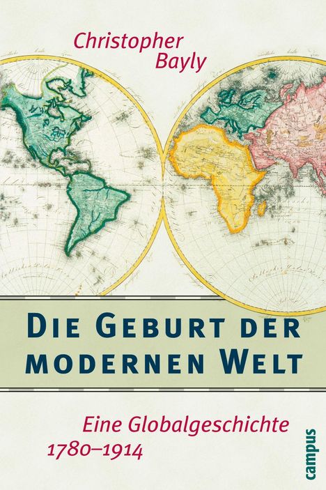 Christopher A. Bayly: Die Geburt der modernen Welt, Buch