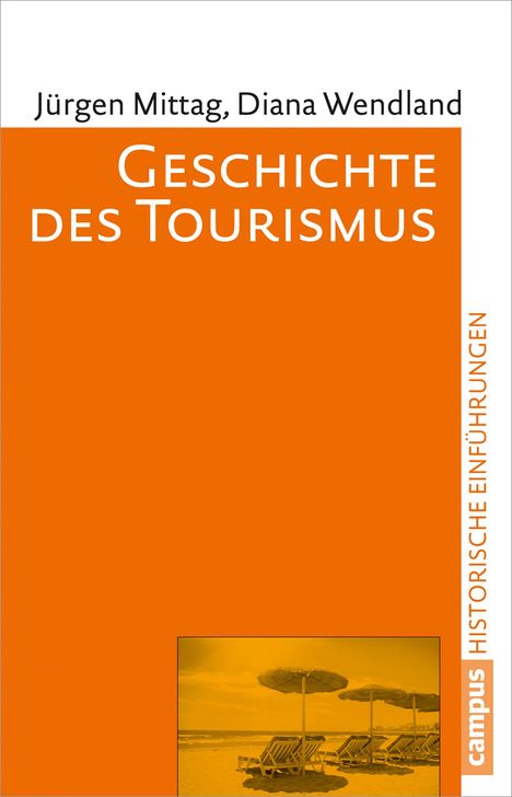 Jürgen Mittag: Geschichte des Tourismus, Buch