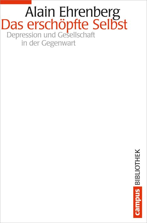 Alain Ehrenberg: Das erschöpfte Selbst, Buch