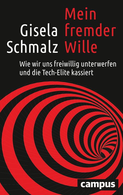 Gisela Schmalz: Schmalz, G: Mein fremder Wille, Buch