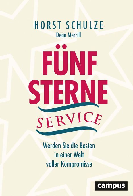 Horst Schulze: Fünf-Sterne-Service, Buch