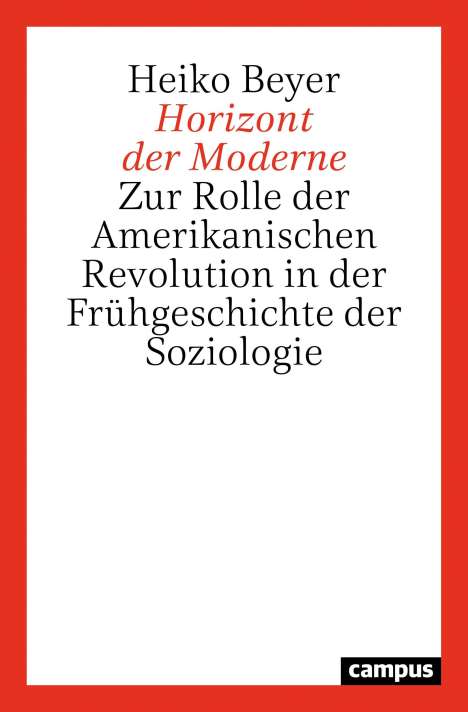Heiko Beyer: Beyer, H: Horizont der Moderne, Buch