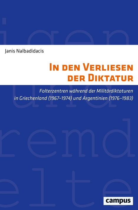 Janis Nalbadidacis: Nalbadidacis, J: In den Verliesen der Diktatur, Buch