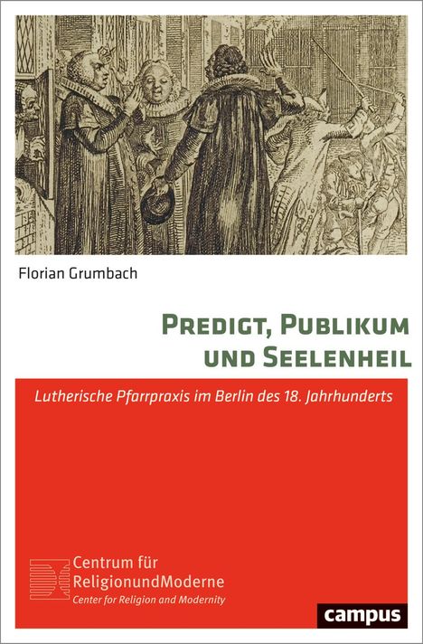 Florian Grumbach: Grumbach, F: Predigt, Publikum und Seelenheil, Buch