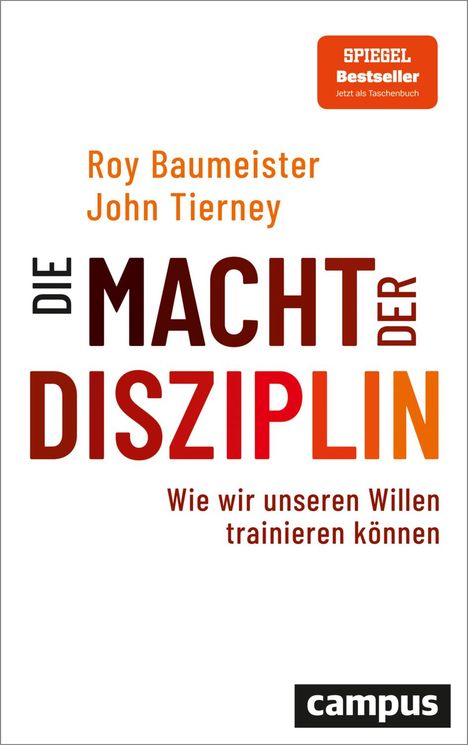 Roy F. Baumeister: Die Macht der Disziplin, Buch