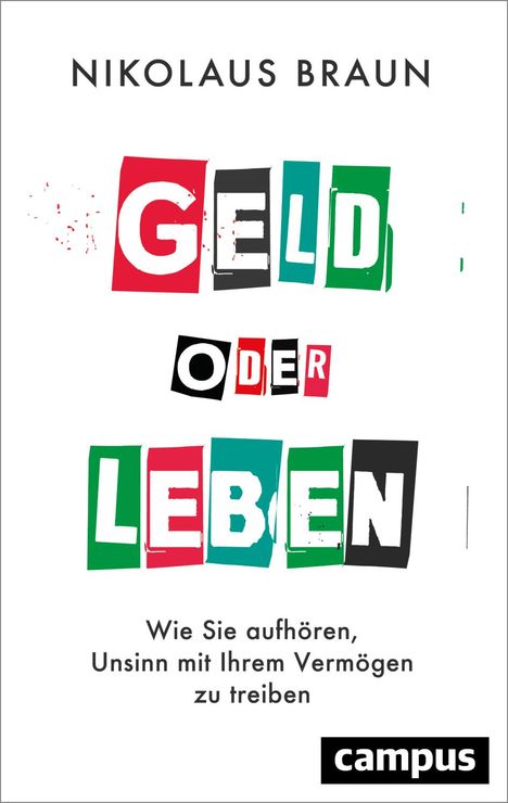 Nikolaus Braun: Geld oder Leben, Buch