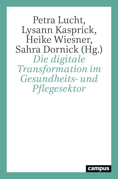 Die digitale Transformation im Gesundheits- und Pflegesektor, Buch