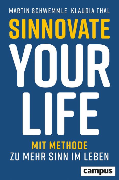 Martin Schwemmle: Sinnovate Your Life, Buch