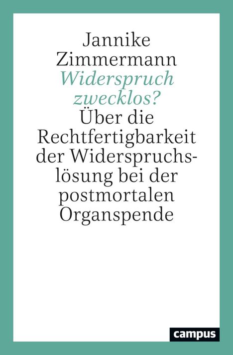 Jannike Zimmermann: Widerspruch zwecklos?, Buch