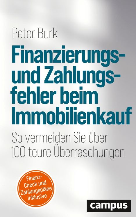 Peter Burk: Finanzierungs- und Zahlungsfehler beim Immobilienkauf, Buch