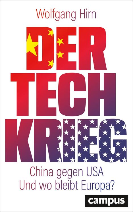 Wolfgang Hirn: Der Tech-Krieg, Buch