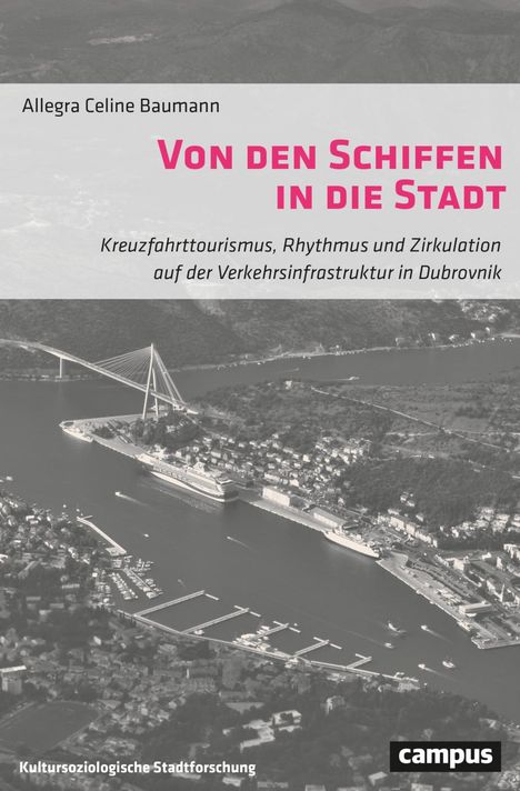 Allegra Celine Baumann: Von den Schiffen in die Stadt, Buch