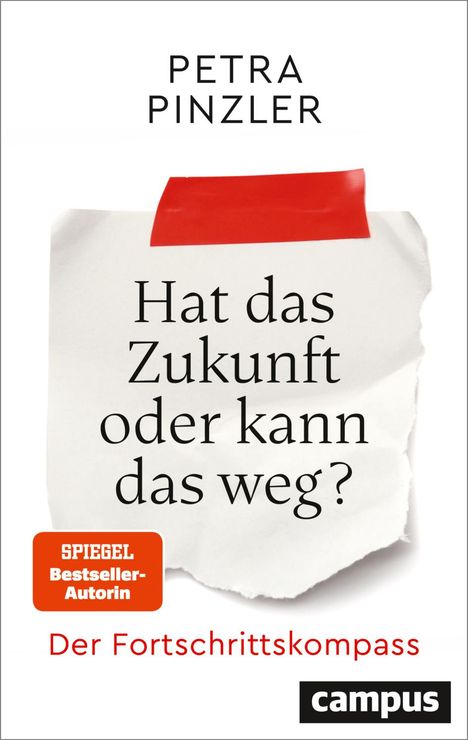 Petra Pinzler: Hat das Zukunft oder kann das weg?, Buch