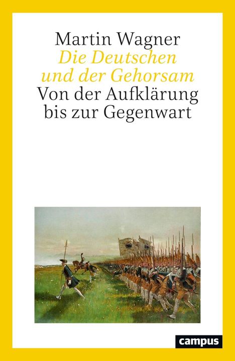 Martin Wagner: Die Deutschen und der Gehorsam, Buch