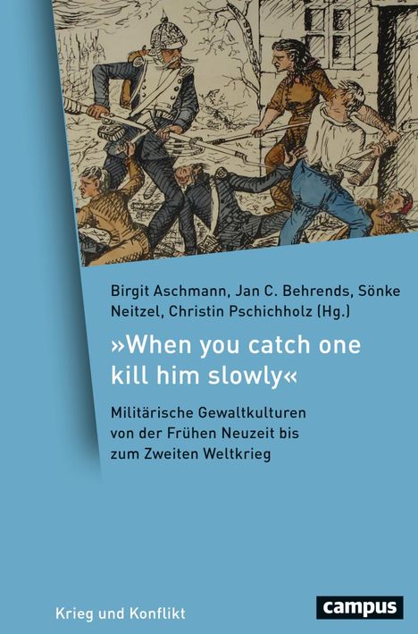 'When you catch one kill him slowly', Buch