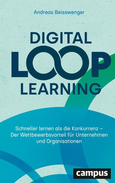 Andreas Beisswenger: Digital Loop Learning, Buch