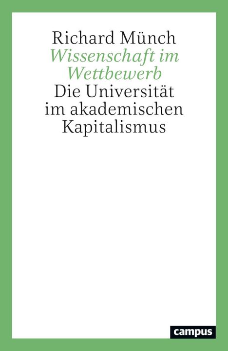 Richard Münch: Wissenschaft im Wettbewerb, Buch