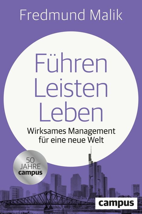 Fredmund Malik: Führen Leisten Leben, Buch