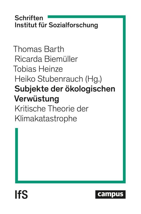 Subjekte der ökologischen Verwüstung, Buch