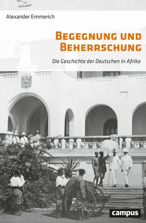 Alexander Emmerich: Begegnung und Beherrschung, Buch