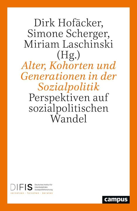 Alter, Kohorten und Generationen in der Sozialpolitik, Buch