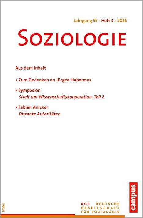 Zeitschriftentitel "Soziologie", Jahrgang 55, Heft 3, 2026. Themen: Gedenken an Jürgen Habermas, Symposion, Distant Autoritäten.