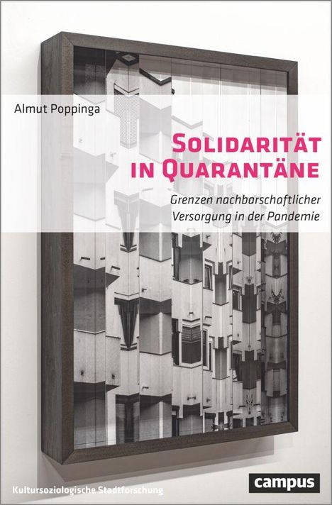 Der Titel lautet "Solidarität in Quarantäne", darunter ein Schwarz-Weiß-Foto urbaner Gebäude in einem Rahmen.