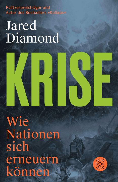 "Pulitzerpreisträger und Autor des Bestsellers 'Kollaps'. Jared Diamond. KRISE. Wie Nationen sich erneuern können." 

Hinter einem blauen Hintergrund mit Gebäuderuinen.