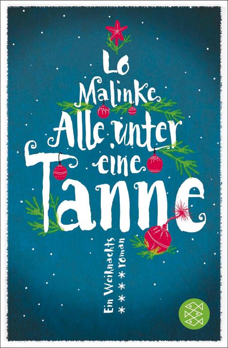 Lo Malinke: Alle unter eine Tanne, Buch