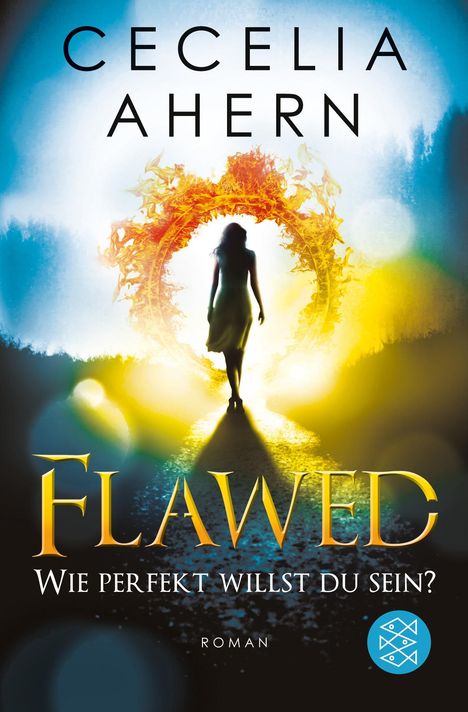 Cecelia Ahern: Flawed - Wie perfekt willst du sein?, Buch