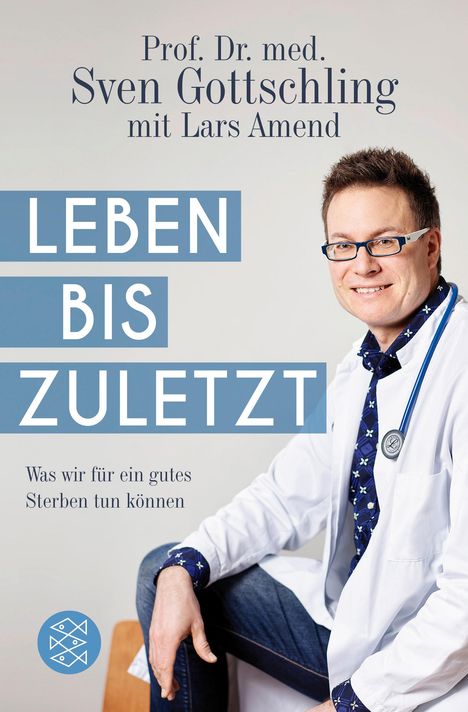 Sven Gottschling: Leben bis zuletzt, Buch