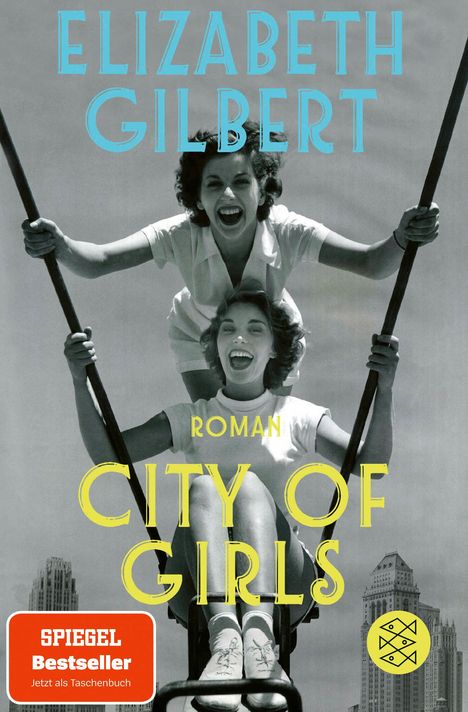 Elizabeth Gilbert: City of Girls, Buch