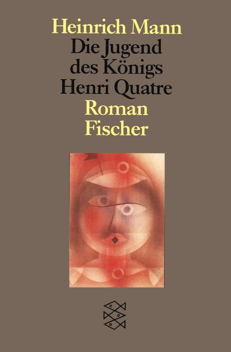 Heinrich Mann: Die Jugend des Königs Henri Quatre, Buch