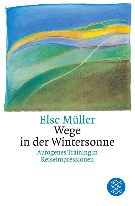 Else Müller: Wege in der Wintersonne, Buch