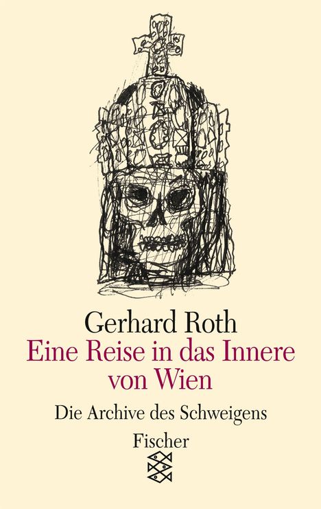 Gerhard Roth: Eine Reise in das Innere von Wien, Buch