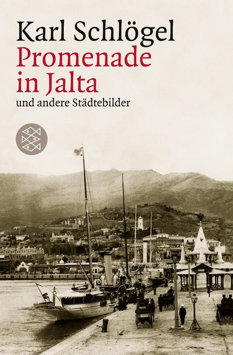 Karl Schlögel: Promenade in Jalta und andere Städtebilder, Buch