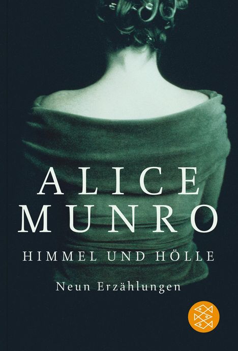 Alice Munro: Himmel und Hölle, Buch