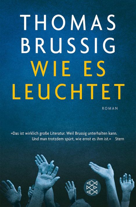 Thomas Brussig: Wie es leuchtet, Buch