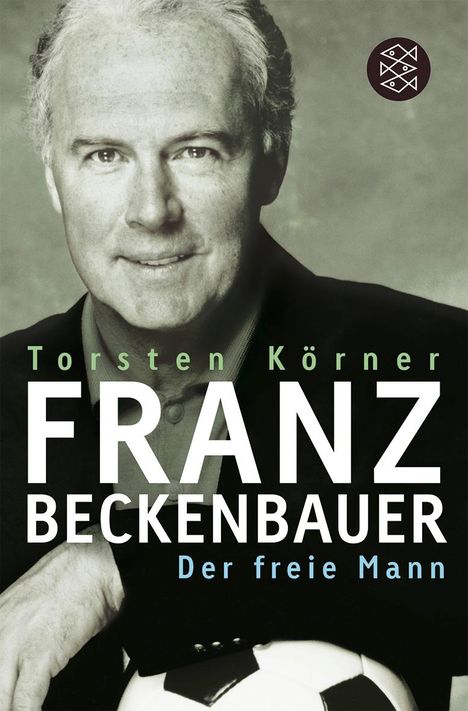Torsten Körner: Körner, T: Franz Beckenbauer, Buch