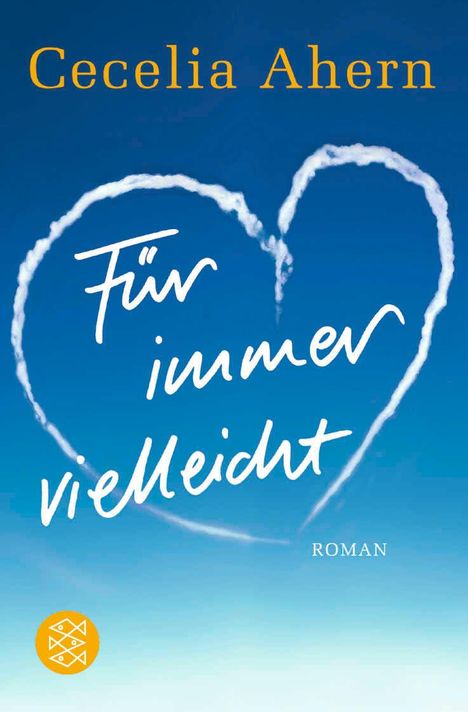 Cecelia Ahern: Für immer vielleicht, Buch