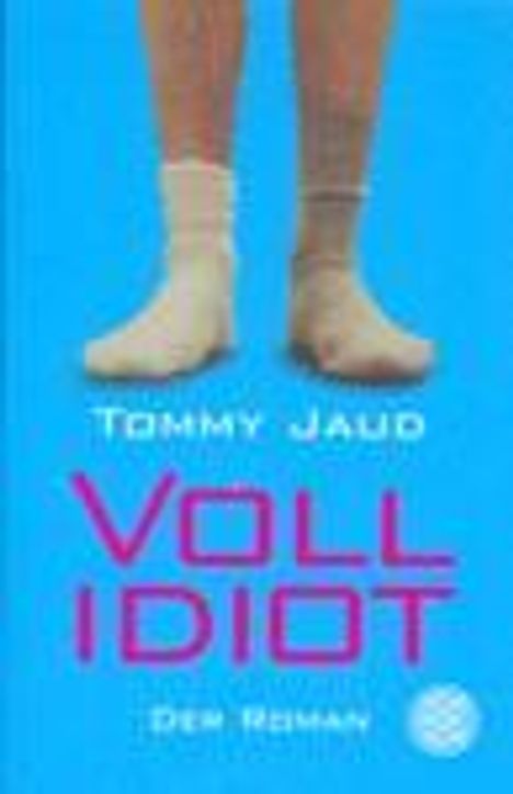 Tommy Jaud: Vollidiot, Buch