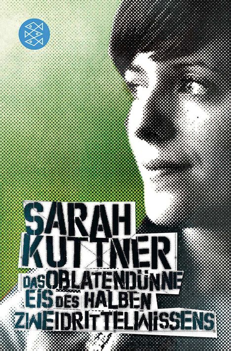 Sarah Kuttner: Das oblatendünne Eis des halben Zweidrittelwissens, Buch