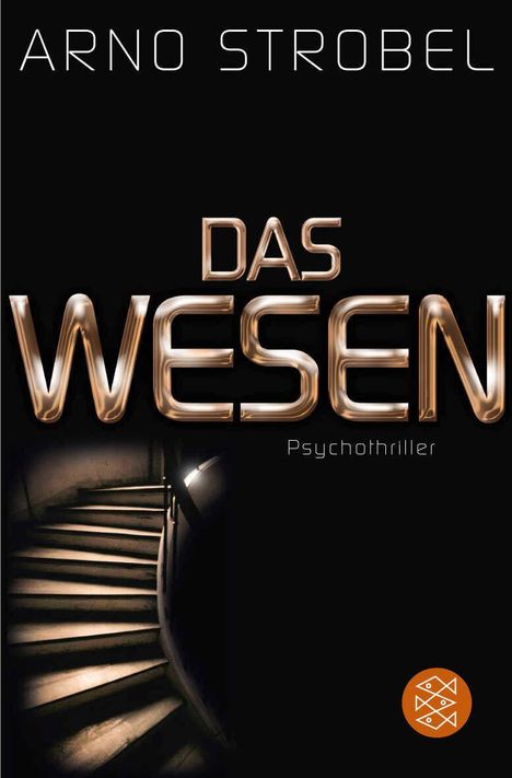 Arno Strobel: Das Wesen, Buch