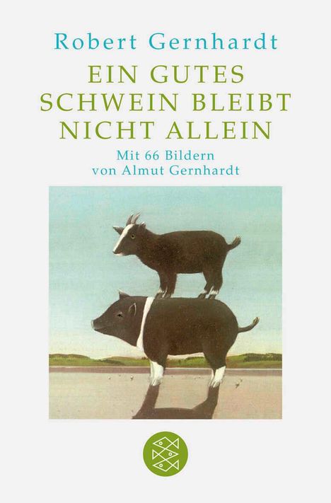 Robert Gernhardt: Ein gutes Schwein bleibt nicht allein, Buch